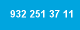 932 251 37 11